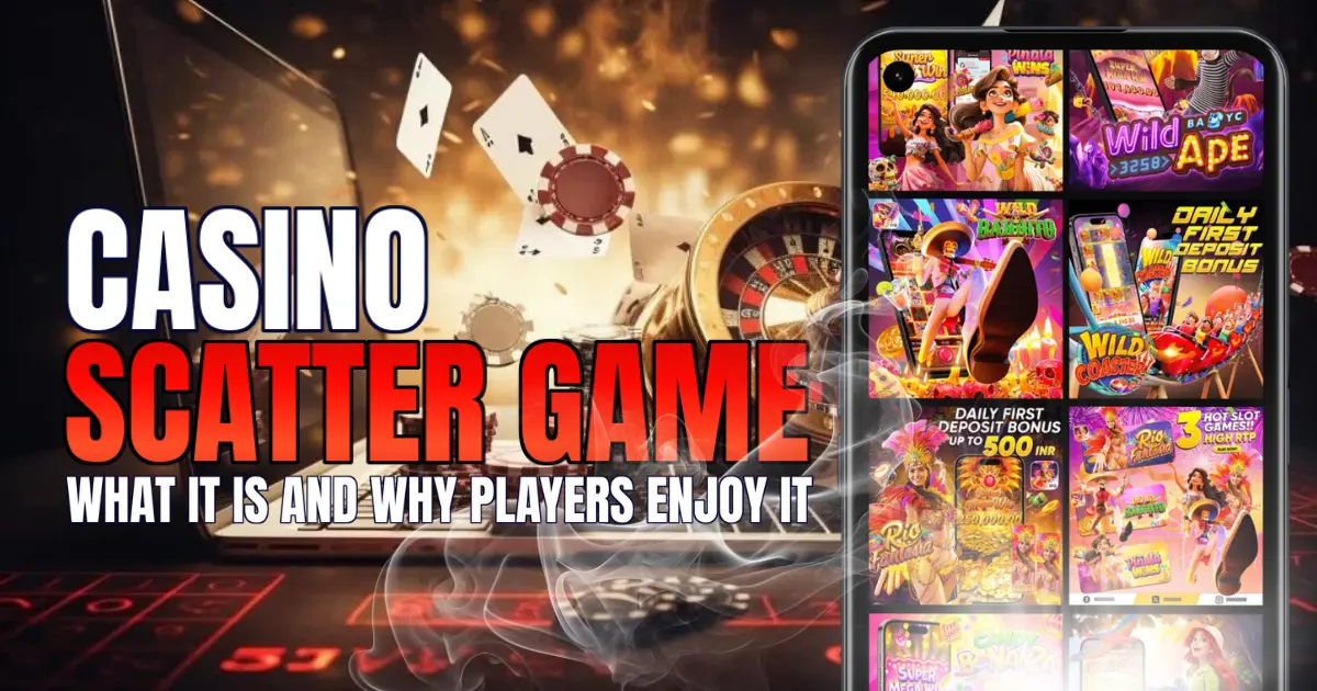 scatter casino game what it is and why players enjoy it